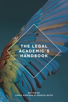 Paperback The Legal Academic's Handbook Book