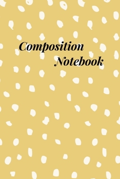 Paperback Composition Notebook: College Ruled 6" x 9" Lovely Writing Notes Journal, Office, Kids, School and college student. Book