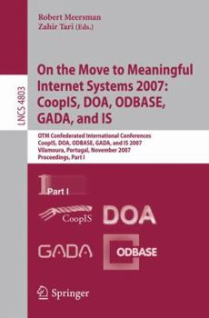 On the Move to Meaningful Internet Systems 2004 Coopis, DOA, and Odbase: Otm Confederated International Conferences, Coopis, DOA, and Odbase 2004, Agia ... I: Pt. 1 (Lecture Notes in Computer Science)