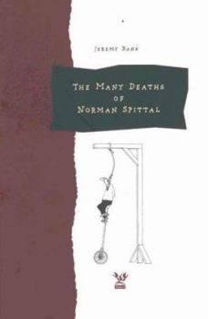 Paperback The Many Deaths of Norman Spittal Book