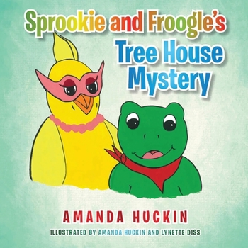 Paperback Sprookie and Froogle'S Tree House Mystery Book