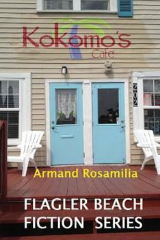 Kokomo's Cafe - Book #1 of the Flagler Beach