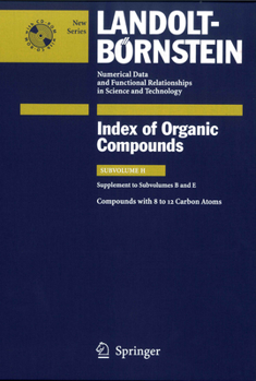 Hardcover Compounds with 8 to 12 Carbon Atoms (Supplement to Subvolume B and E) Book