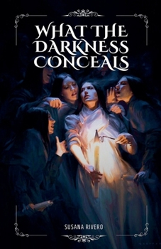 Paperback What The Darkness Conceals Book