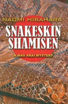 Snakeskin Shamisen - Book #3 of the Mas Arai