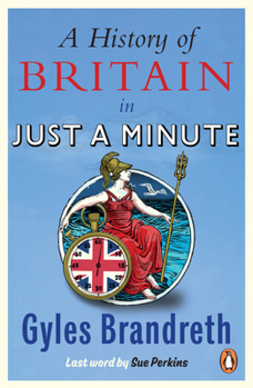 Paperback A History of Britain in Just a Minute Book