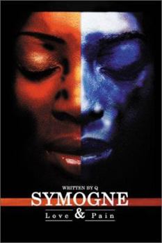 Paperback Symogne: Love & Pain Book