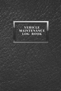 Paperback Vehicle Maintenance Logbook: Service and Repair Book