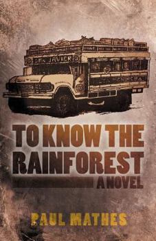 Paperback To Know the Rainforest Book
