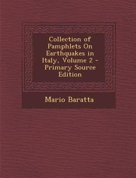 Paperback Collection of Pamphlets on Earthquakes in Italy, Volume 2 - Primary Source Edition [Italian] Book