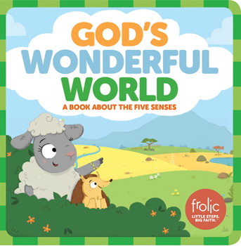 Hardcover God's Wonderful World: A Book about the Five Senses Book