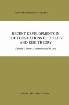 Paperback Recent Developments in the Foundations of Utility and Risk Theory Book