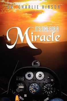 Paperback It's Time for a Miracle Book