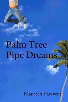 Paperback Palm Tree Pipe Dreams Book