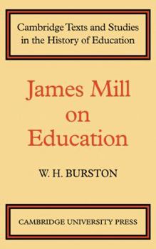 Paperback James Mill on Education Book