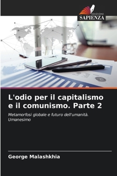 Paperback L'odio per il capitalismo e il comunismo. Parte 2 [Italian] Book