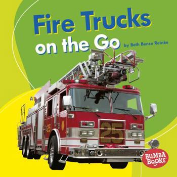 Library Binding Fire Trucks on the Go [Large Print] Book