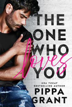 The One Who Loves You - Book #1 of the Tickled Pink