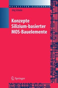 Hardcover Konzepte Silizium-basierter MOS-Bauelemente [German] Book