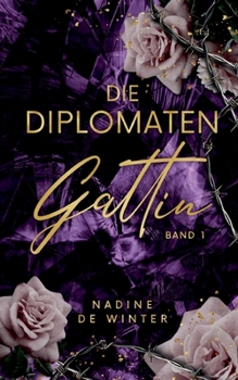 Paperback Die Diplomaten Gattin [German] Book
