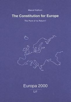 Paperback The Constitution for Europe: The Point of No Return?: 22 Book