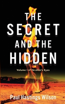 The Secret and the Hidden: Volume i of Ibrahim's Eyes