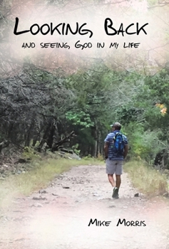 Hardcover Looking Back: and seeing God in my life Book