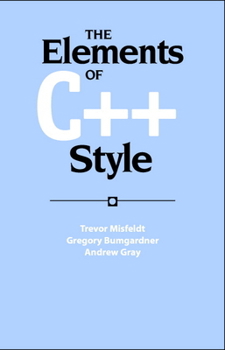 Paperback The Elements of C++ Style Book