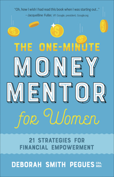 Paperback The One-Minute Money Mentor for Women: 21 Strategies for Financial Empowerment Book