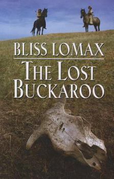 Paperback The Lost Buckaroo [Large Print] Book