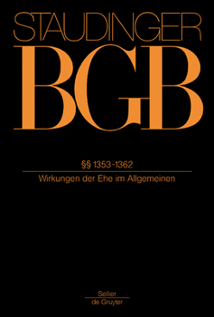 Hardcover §§ 1353-1362: Wirkungen Der Ehe Im Allgemeinen [German] Book