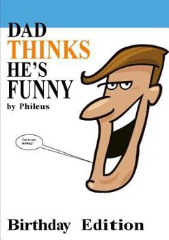 Paperback Dad Thinks He's Funny Book