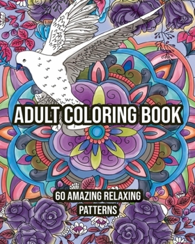 Paperback Adult Coloring Book: 60 Amazing Relax Patterns Book