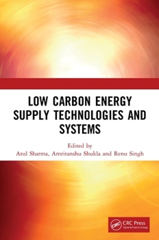 Paperback Low Carbon Energy Supply Technologies and Systems Book