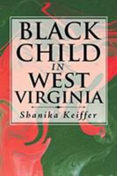 Paperback Black Child in West Virginia Book