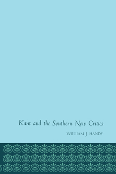 Paperback Kant and the Southern New Critics Book