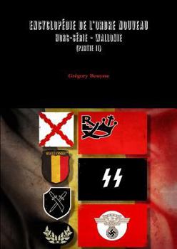 Paperback EncyclopZdie de l'Ordre Nouveau - Hors-sZrie - WALLONIE (partie II) [French] Book