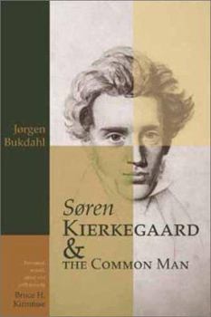 Hardcover Soren Kierkegaard and the Common Man Book