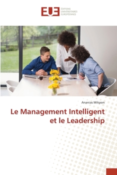 Paperback Le Management Intelligent et le Leadership [French] Book