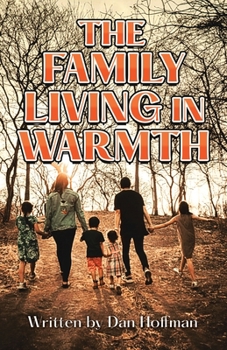 Paperback The Family Living in Warmth Book