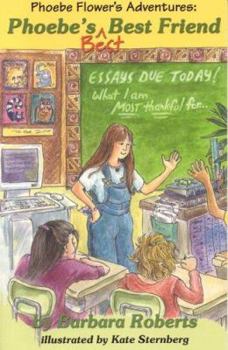 Paperback Phoebe's Best Friend (Phoebe Flower's Adventures) Book