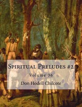 Paperback Spiritual Preludes #2 Volume 36 Book
