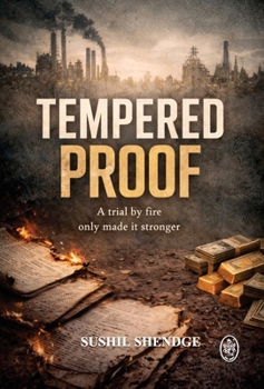 Hardcover TEMPERED PROOF - A trial by fire only made it Stronger Book