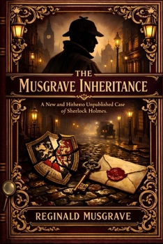 Paperback The Musgrave Inheritance: A Sherlock Holmes Novel Book