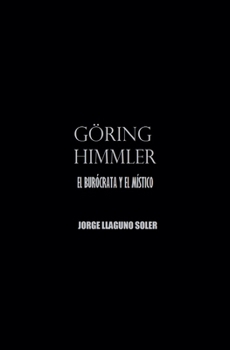 Paperback Göring - Himmler El Burócrata Y El Místico Book