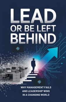 Paperback Lead Or Be Left Behind Book