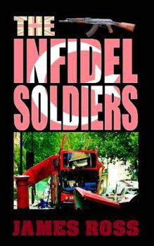 Paperback The Infidel Soldiers Book