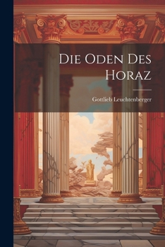Paperback Die Oden Des Horaz [German] Book