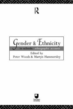 Paperback Gender and Ethnicity in Schools: Ethnographic Accounts Book