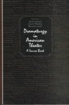 Paperback Dramaturgy in American Theatre: A Source Book